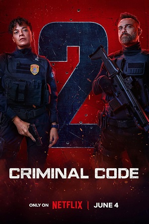 Download Criminal Code (2025) Season 2 WebRip [Hindi + English] S02 ESub 480p 720p - Complete