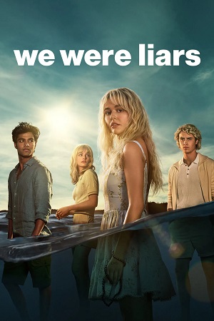Download We Were Liars (2025) Season 1 WebRip [Hindi + Tamil + Telugu + Malayalam + Kannada + English] S01 ESub 480p 720p - Complete
